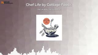 Chef Life 002 Chef Josh Barnes [upl. by Elleon]