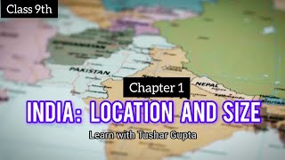 Class 9 Geography Chapter 1 India Location and Size lastminuterevision socialscience ytshorts [upl. by Lled]