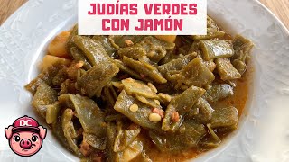 Judías Verdes con Jamón Patata y Tomate 🤤 ¡FRÉJOLES [upl. by Vincents]