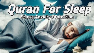 Quran for sleep  Health with the Sooting Power of Quran  SleepStudyand Ruqyah [upl. by Thaddeus]