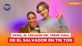 Dexel creador del trend viral en Tik Tok sobre El Salvador le cuenta a Flor Landaverde como lo hizo [upl. by Chemarin624]