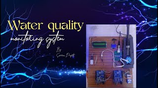 Smart water quality monitoring system [upl. by Iht]