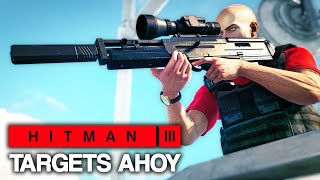 HITMAN™ 3  Targets Ahoy Silent Assassin [upl. by Emlin680]