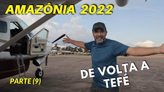 DE VOLTA A TEFÉ  T01 EP112 [upl. by Aicenek]