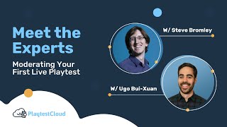 PlaytestClouds Meet The Experts Moderating Your First Live Playtest [upl. by Acnairb]