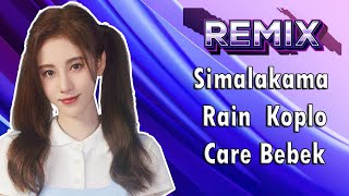 Remix Simalakama X Rain Koplo X Care Bebek [upl. by Baptlsta952]