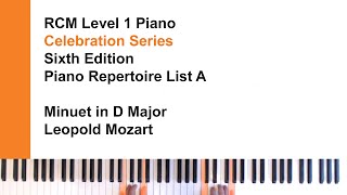 Minuet in D Major  Mozart  RCM Level 1 Piano Repertoire List A [upl. by Kroo]