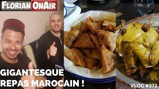 GIGANTESQUE REPAS MAROCAIN chez un abonné  VLOG 372 [upl. by Lesh340]