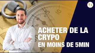 Comment acheter de la crypto monnaie quand on est débutant en 5 minutes [upl. by Hsoj]