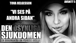 Den osynliga sjukdomen  Dokumentär  Avsnitt 5 Tova Helgesson [upl. by Einnoc]