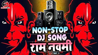 Ram Navami Nonstop Dj Song 2025  Jai Shree Ram Dj Mix  Bajrang Dal Song  Ram Navami Dj Song 2025 [upl. by Shuma]