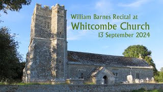 William Barnes Recital at Whitcombe Church [upl. by Tarah807]