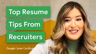 Best Resume and Cover Letter Tips From Recruiters  Google Career Certificates [upl. by Nwavahs530]