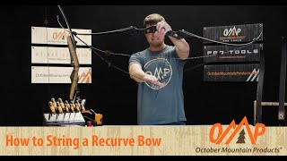 How to String a Recurve Bow  October Mountain Products [upl. by Eittap24]