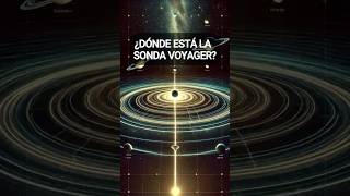 ¿Hasta dónde ha llegado la sonda Voyager 🌌 [upl. by Anailuj]