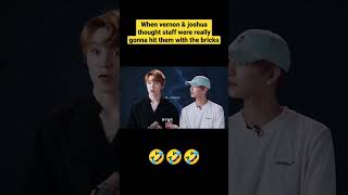 🤣🤣 When Vernon amp Joshua thought staff were gonna hit them with bricks Seventeen funny moments [upl. by Leanna]