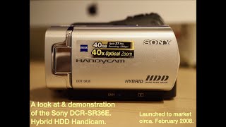 Sony DCRSR36E Hybrid HDD Handycam [upl. by Lehcnom839]