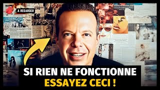 Si rien ne fonctionne essayez ceci   Tellement puissant  Dr Joe Dispenza en français [upl. by Ainesey]