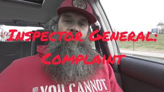 Official Complaint Inspector General [upl. by Eelimaj491]