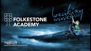 Folkestone Academy Hosts Breaking Waves 2022 [upl. by Eiramrebma3]