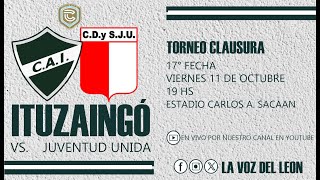 ITUZAINGÓ vs Juv Unida EN VIVO  17° FECHA Primera C Torneo Clausura 2024 [upl. by Erual]