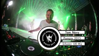 Tom Novy  Pumpin 2015 Schwarz 100 Mix [upl. by Stefa977]