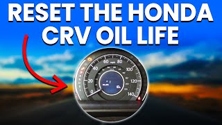 How To Reset The Honda CRV Oil Life Easy Guide [upl. by Enella126]