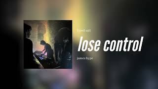 james hype  lose control sped up [upl. by Lance]