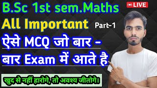 Bsc 1st sem  Maths ObjectiveMCQ Marathon Rahul valiya part2 aes [upl. by Tiloine]