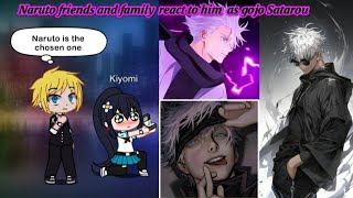 Naruto parents and classmates react to him as Gojo Satarou Part 1 JJK NARUTO GACHA REACTION [upl. by Komarek]