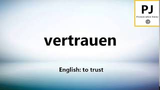 How to pronounce vertrauen 5000 Common German Words [upl. by Reggie]