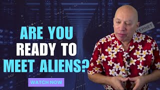 Bashar Motivation Are you ready to meet aliens Increase your exposure today [upl. by Pilif]