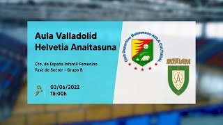 AULA VALLADOLID 🆚 ANAITASUNA quotAquot · 🏆 RFEBM  INTERSECTOR B  INFANTIL FEMENINO Valladolid [upl. by Oirottiv]