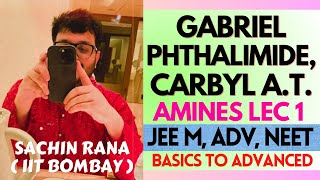 ❤️‍🔥Gabriel Phthalimide Carbyl Amine Hinsberg Test  Amines  JEE Main Advanced NEET 2024 [upl. by Annoet904]