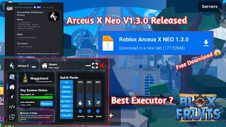 Arceus X Neo Executor Mobile Latest Version 130 Released  New Update Arceus X Neo amp Key Bypass [upl. by Eloisa]