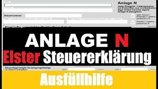 Anlage N ELSTER  Elster Tutorial  Steuererklärung selber machen [upl. by Ylrae]