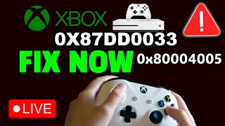 XBOX Not Working Error Code 0x87dd0033 amp 0x80004005 Xbox One Error Fix ✅ [upl. by Annel273]