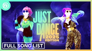 Just Dance 2025 Edition  Full Song List Fanmade [upl. by Onilegna761]