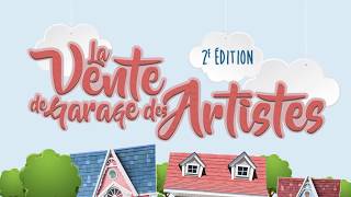 La Vente de garage des artistes 2017 [upl. by Della50]