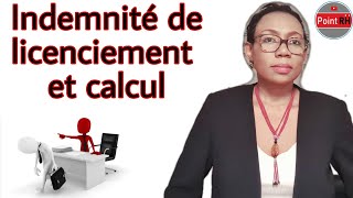 INDEMNITÉ DE LICENCIEMENT amp CALCUL [upl. by Jephthah981]