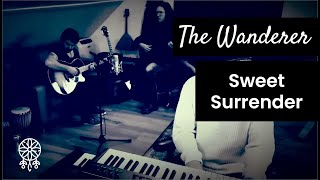 The Wanderer  Sweet Surrender Official Video [upl. by Eded571]