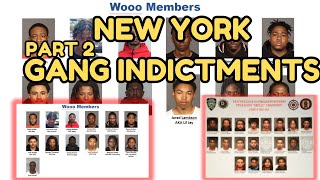 New York Gang Indictments  Part 2 Citys Most Dangerous Gangs WOO VS CHOO DRILLY GANG amp MORE [upl. by Reena]