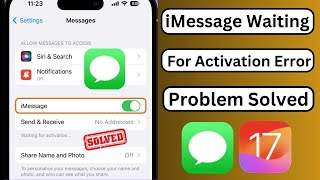 How to Fix iMessage Waiting For Activation  iMessage Activation Error iOS 17 [upl. by Levan442]