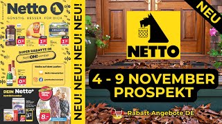 NETTO Neuer Werbung Wochenprospekt  Rabatt Angebote DE  4 November  9 November Prospekt [upl. by Marfe396]