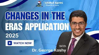 ERAS Application 20242025 Updates Key Changes IMGs Must Know for Residency Match Success  USMLE [upl. by Ladnor441]