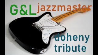 GampL doheny tribute jazzmaster guitar test demo [upl. by Center559]