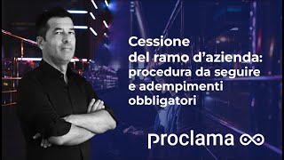 Cessione del ramo di azienda adempimenti e responsabilità [upl. by Damien]