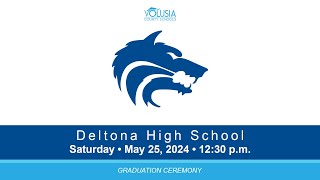 Deltona High School Graduation • May 25 2024  1230 pm [upl. by Bonaparte]