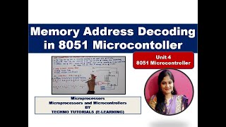 Unit 4 L8  Memory Address decoding in 8051 memory address decoding [upl. by Roldan]