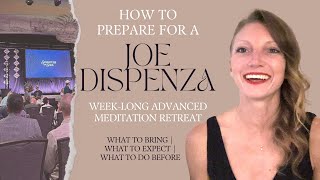 Prep for a Joe Dispenza Advanced Meditation Retreat How to  What to Bring [upl. by Nohtan413]